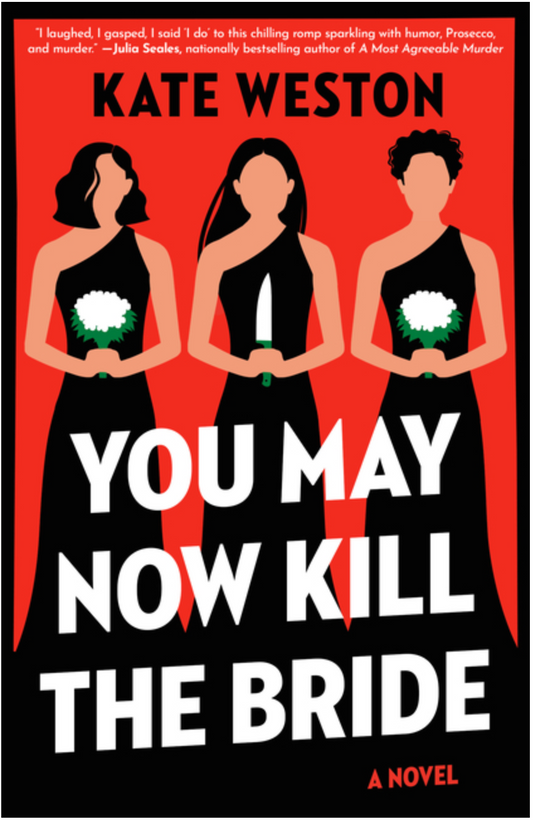 You May Now Kill the Bride