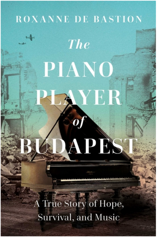 The Piano Player of Budapest