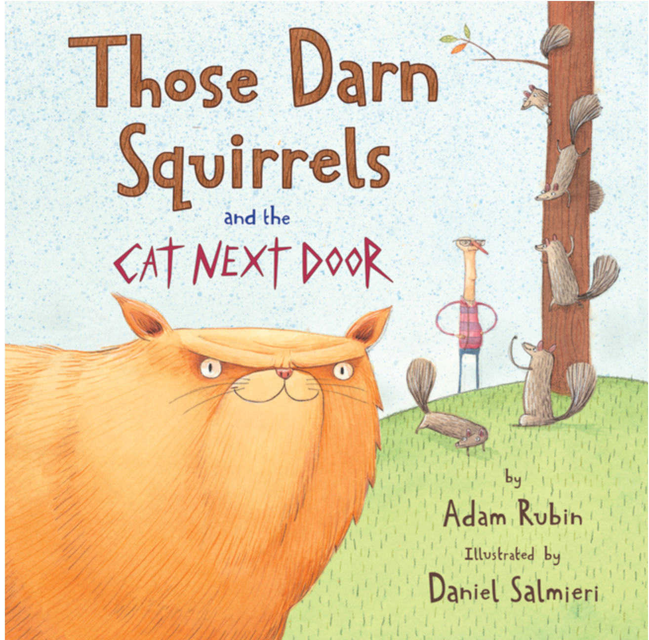 Those Darn Squirrels/Cat Next Door - PB