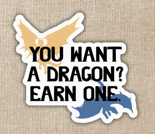 WE - You Want A Dragon? Earn One Sticker | Fourth Wing