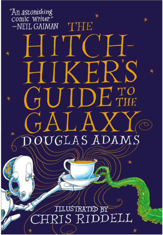 The Hitchhicker's Guide to the Galaxy