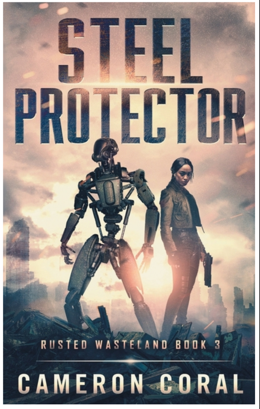 Steel Protector (Rusted Wasteland #3)