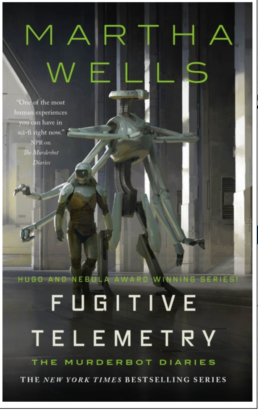 Fugitive Telementery (Murderbot Diaries #6)