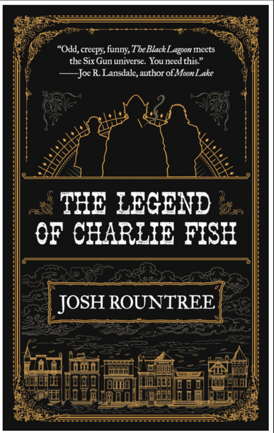 Legend of Charlie Fish