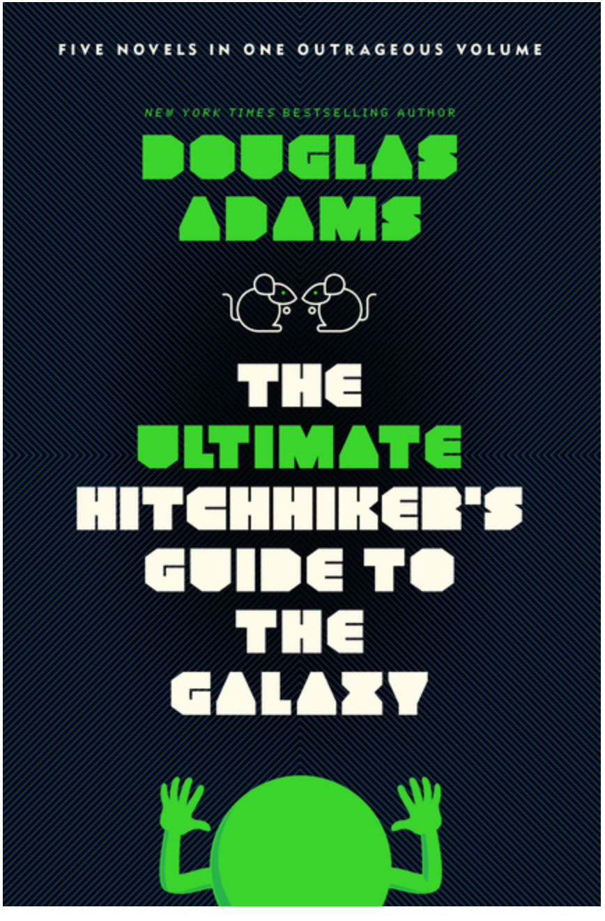 The Ultimate Hitchhikers Guide to the Universe