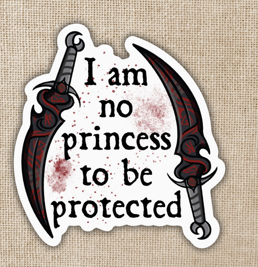 WE - ..No Princess To Be Protected Sticker | Crowns of Nyaxia