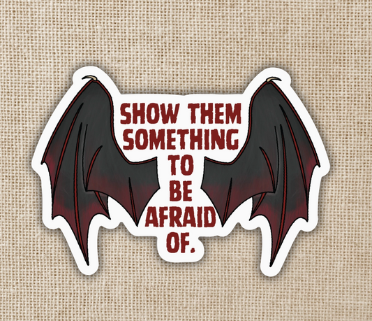 WE - Something To Be Afraid of Sticker | Crowns...