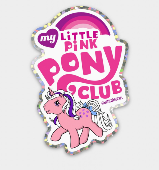 ND - My Little Pink Pony Club Chappell Roan Queer Pop Sticker