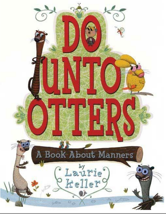 Do Unto Otters