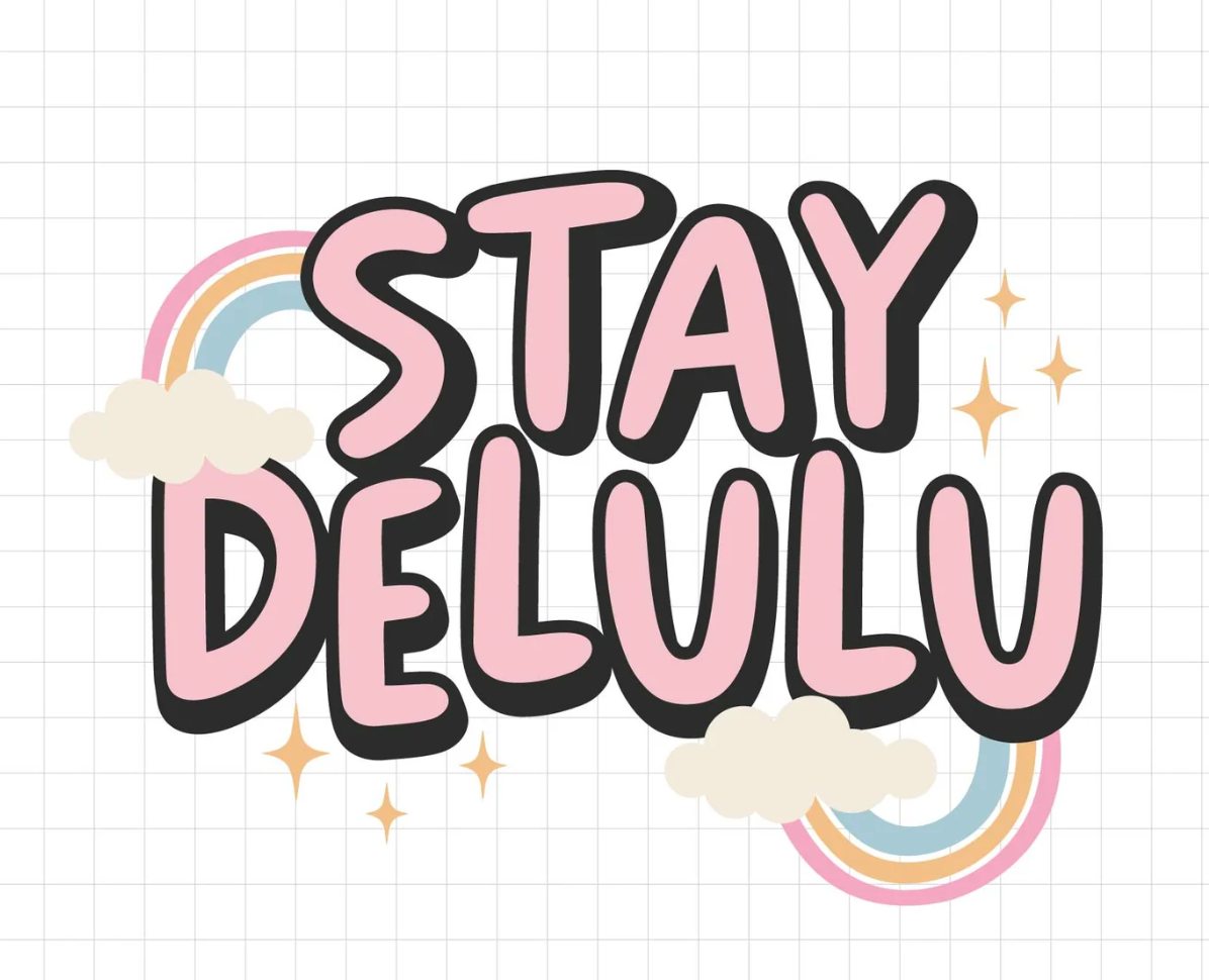 IM - Stay Delulu Sticker