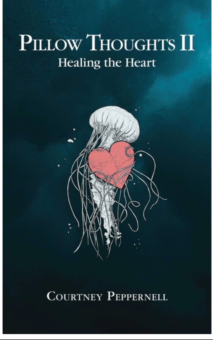 Pillow Thoughts II: Healing the Heart