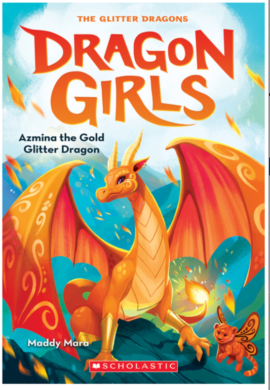 Azmina the Gold Glitter Dragon (Dragon Girls #1) -ER