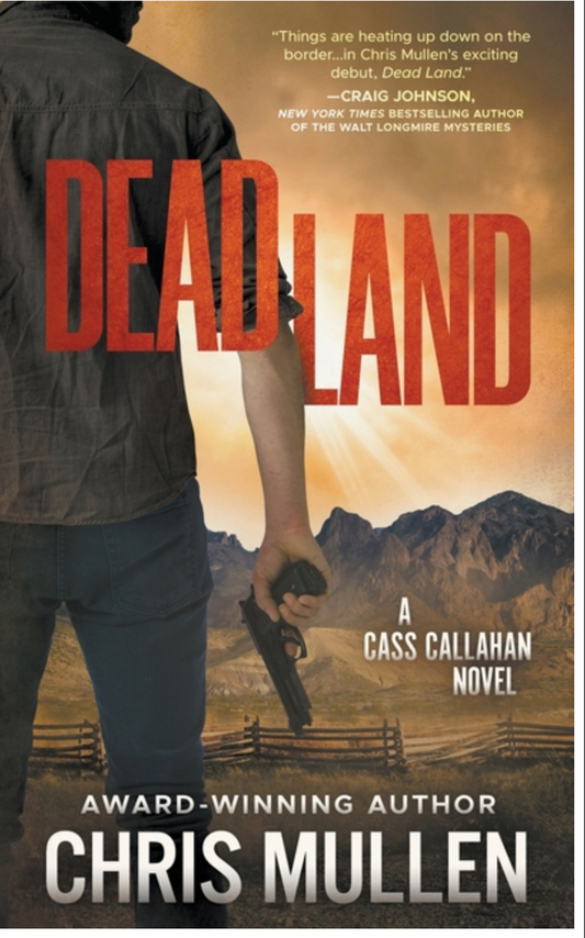 Dead Land:  (Cass Callahan #1)