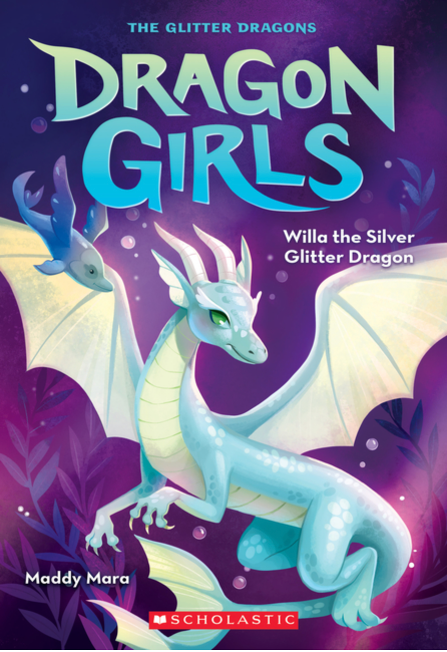 Willa the Silver Glitter Dragon (Dragon Girls #2) (Dragon Girls)