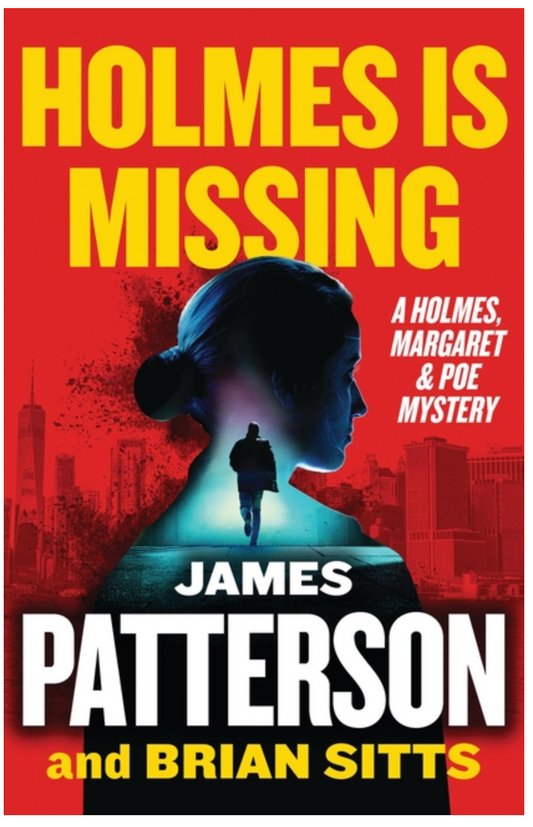 Holmes Is Missing:  (Holmes, Margaret & Poe #2)