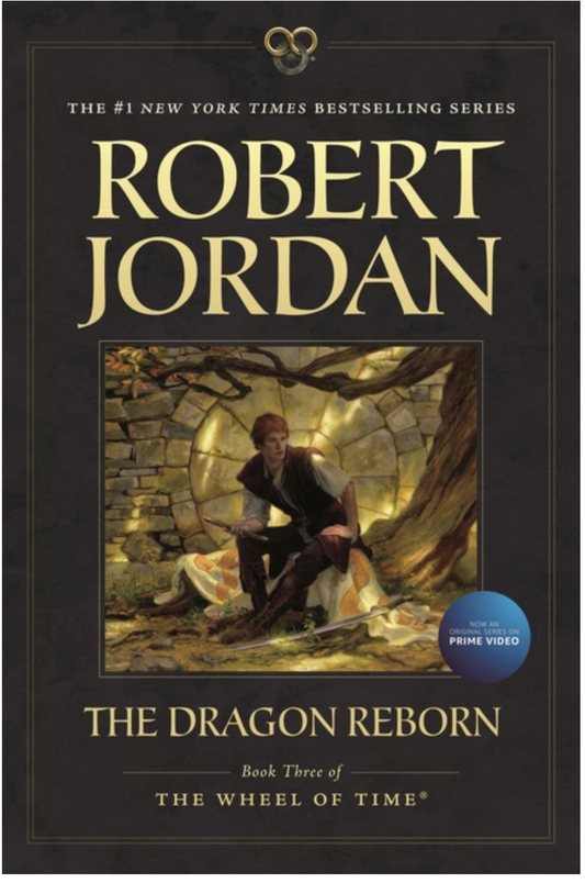The Dragon Reborn: (Wheel of Time #3)