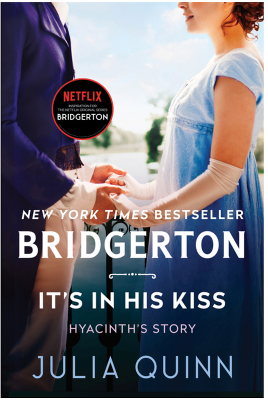It's in His Kiss: (Bridgertons #7)