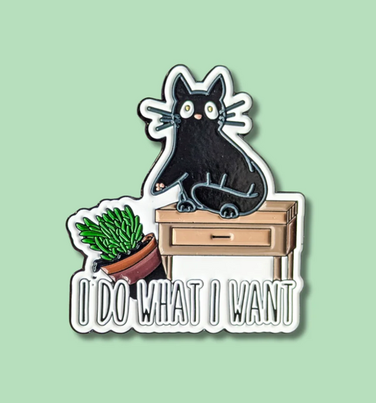 IM - I Do What I Want Enamel Pin