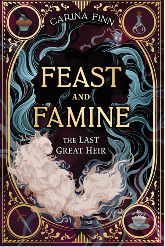 The Last Great Heir (Feast and Famine #1) - MG