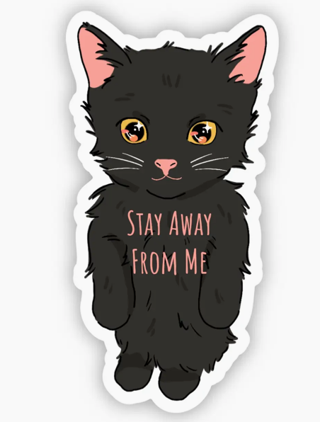 BM - Stay Away from Me Anime Cat Sticker
