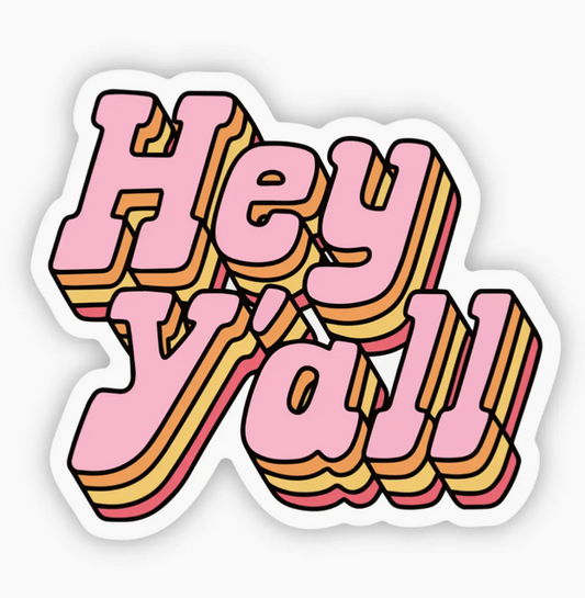 BM - Pink Hey Y'all Sticker