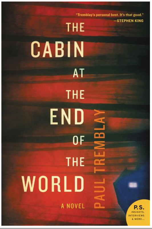 The Cabin at the End of the World