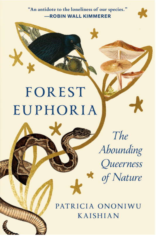 Forest Euphoria: The Abounding Queerness of Nature