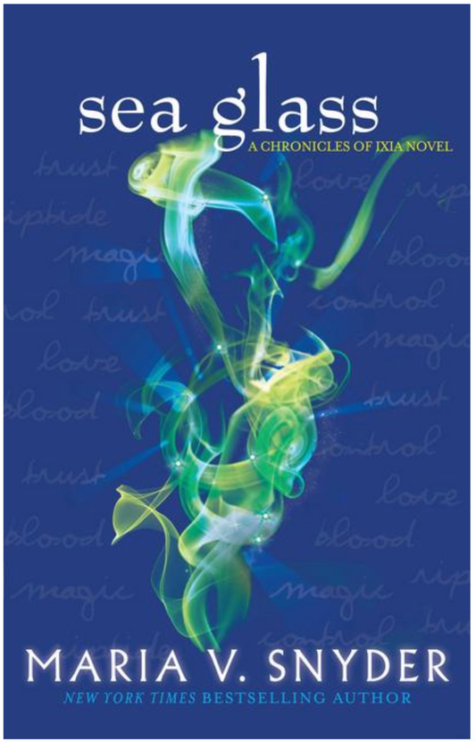 Sea Glass - (Chronicles of Ixia #5)