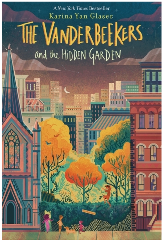 The Vanderbeekers and the Hidden Garden (Vanderbeekers #2)