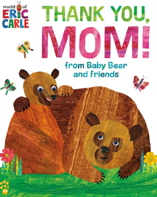 Thank You, Mom! from Baby Bear and Friends - BB
