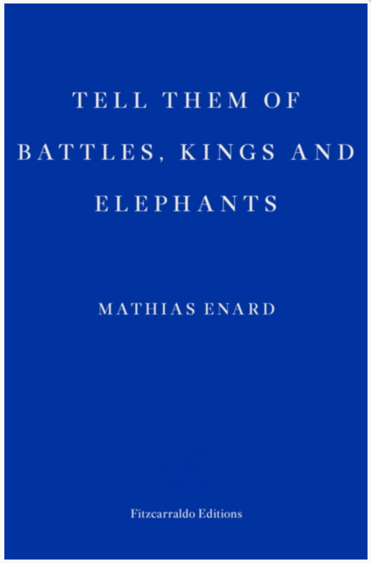 Tell Them of Battles, Kings, and Elephants - UK Edition