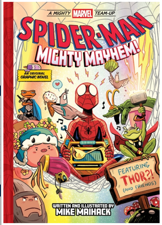 Spider-Man: Mighty Mayhem! (a Mighty Marvel Team-Up): An Original Graphic Novel