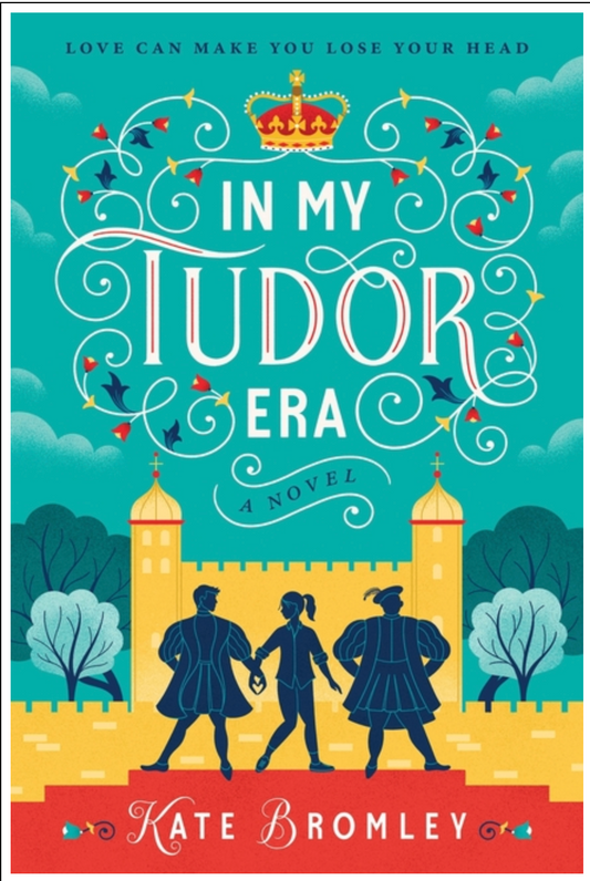 In My Tudor Era