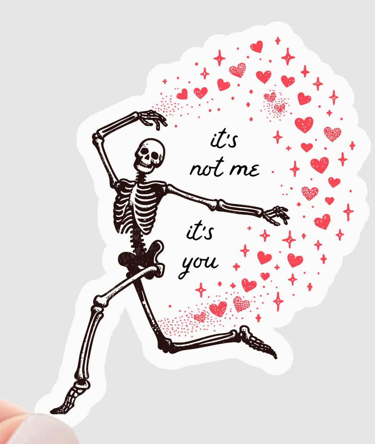 Y - It's Not Me It's You Sticker