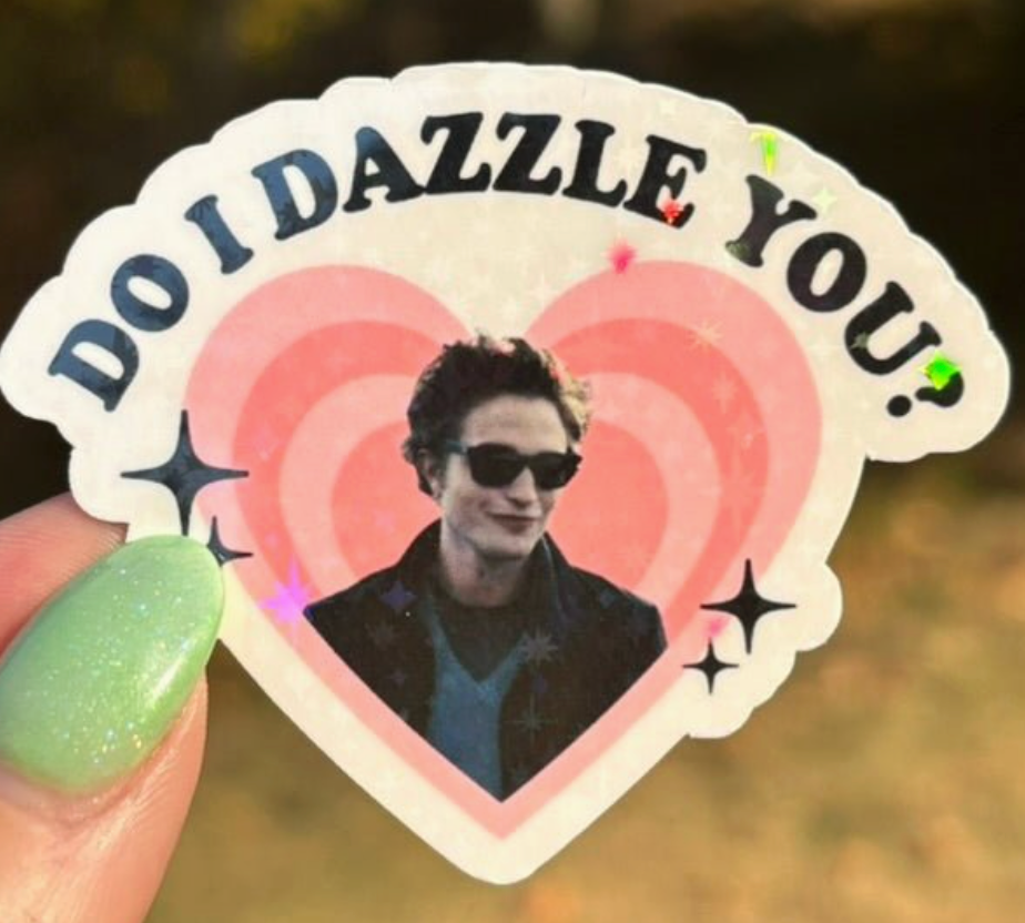 AN - Do I Dazzle You Twilight Sticker