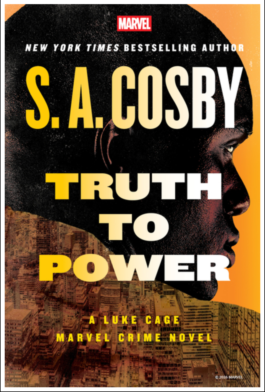 Truth to Power: A Luke Cage Marvel Crime Novel