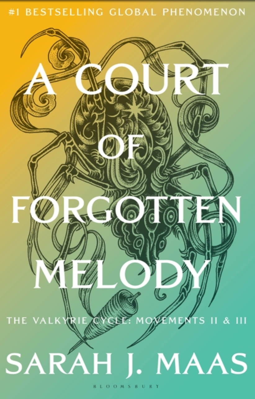 PRE-ORDER! A Court of Forgotten Melody: The Valkyrie Cycle, Movements II & III (Court of Thorns and Roses #7)