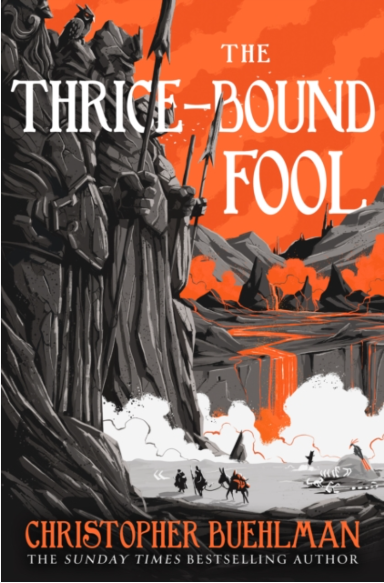 The Thrice-Bound Fool (Blacktongue #2)- UK Edition