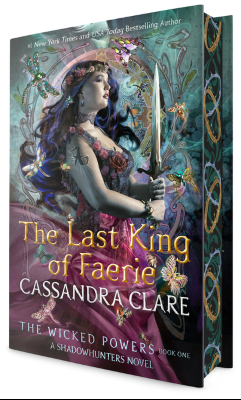 The Last King of Faerie: A Shadowhunters Novel (The Wicked Powers) YA